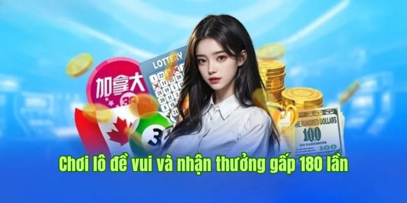 GOOD88 62 Chơi lô đề vui và nhận thưởng gấp 180 lần